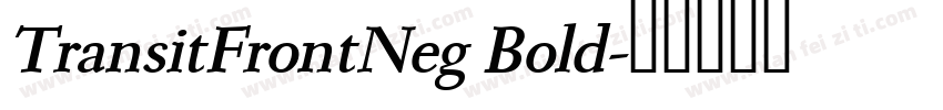 TransitFrontNeg Bold字体转换